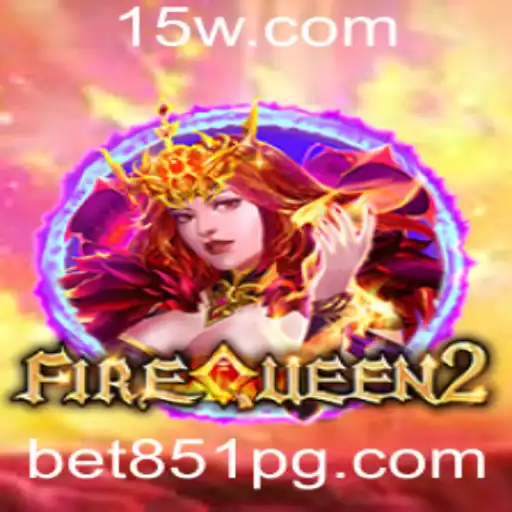 Imersão no Fascinante Mundo de FireQueen2 com a Aposta 851