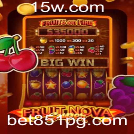 Explorando o Mundo do Jogo FruitNovaSuper e a Estratégia Bet 851