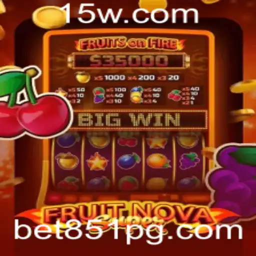 Explorando o Mundo do Jogo FruitNovaSuper e a Estratégia Bet 851
