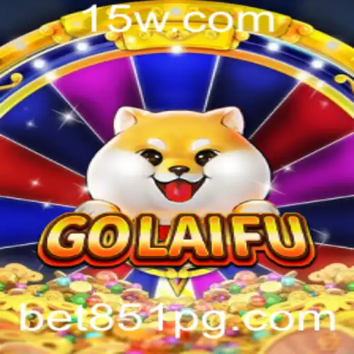 Descubra o Jogo Inovador GoLaiFu e as Estratégias de Bet 851